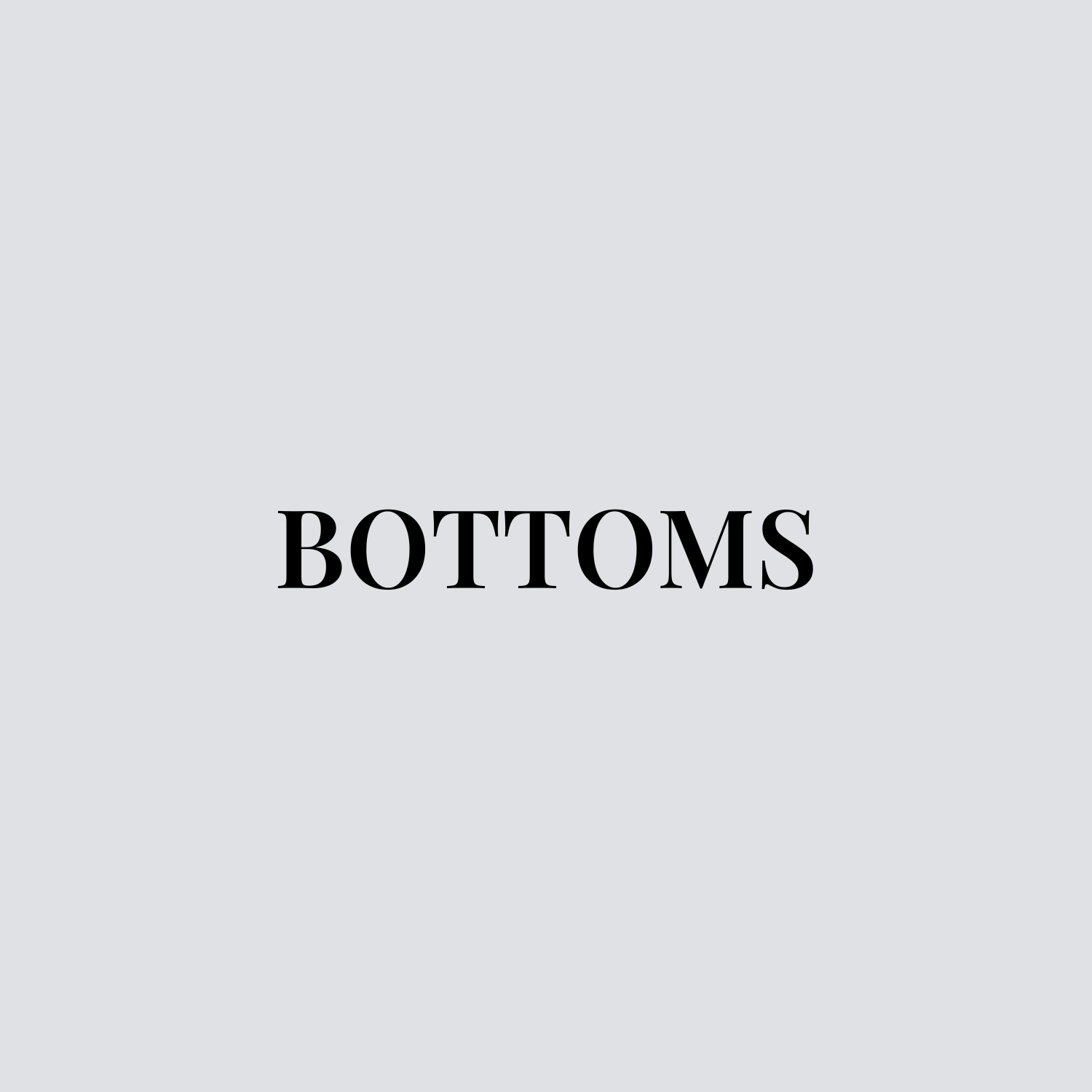 Bottoms